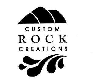 CUSTOM ROCK CREATIONS