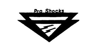 PRO SHOCKS