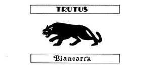 TRUTUS BIANCARRA