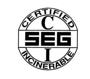 SEG-CI-CERTIFIED INCINERABLE