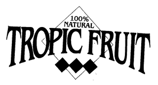 100% NATURAL TROPIC FRUIT