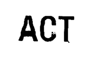 ACT