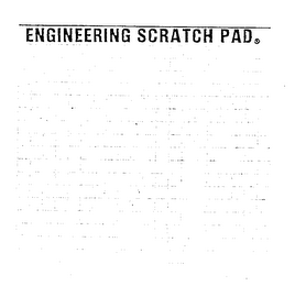 ENGINEERING SCRATCH PAD