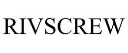 RIVSCREW