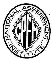 CPFM CERTIFIED PROFESSIONAL FOOD MANAGER NATIONAL.ASSESSMENT.INSTITUTE