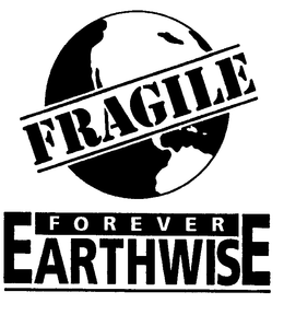 FRAGILE FOREVER EARTHWISE