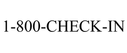 1-800-CHECK-IN