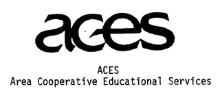 ACES-AREA COOPERATIVE EDUCATIONAL SERVICES