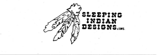 SLEEPING INDIAN DESIGNS, INC.