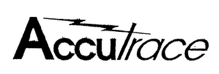 ACCUTRACE