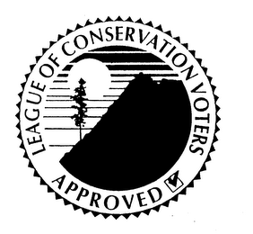LEAGUE OF CONSERVATION VOTERS APPROVED