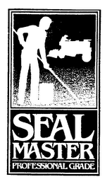 SEAL MASTER PROFESSIONAL GRADE