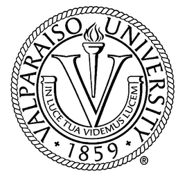 V VALPARAISO UNIVERSITY MDCCCLIX IN LUCE TUA VIDEMUS LUCEM