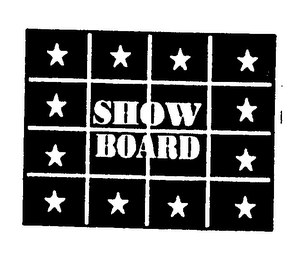 SHOW BOARD