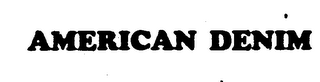 AMERICAN DENIM