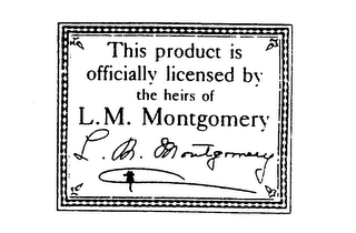 THIS PRODUCT IS OFFICIALLY LICENSED BY THE HEIRS OF L.M. MONTGOMERY
