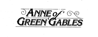 ANNE OF GREEN GABLES