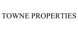 TOWNE PROPERTIES