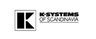 K K-SYSTEMS OF SCANDINAVIA