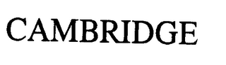 CAMBRIDGE