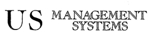 US MANAGEMENT SYSTEMS