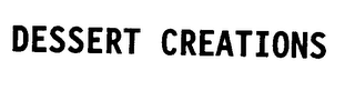 DESSERT CREATIONS