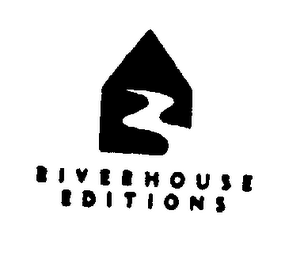 RIVERHOUSE EDITIONS