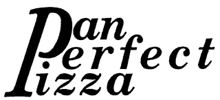 PAN PERFECT PIZZA