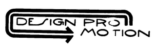 DESIGN PRO MOTION