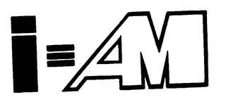 I=AM