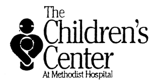 THE CHILDREN'S CENTER AT METHODIST HOSPITAL