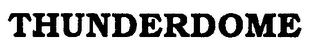 THUNDERDOME