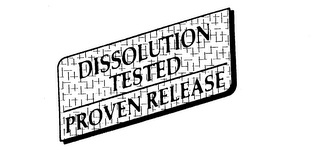 DISSOLUTION TESTED PROVEN RELEASE