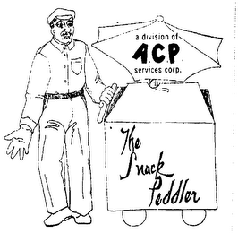 THE SNACK PEDDLER A DIVISION OF ACP SERVICES CORP.