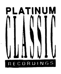 PLATINUM CLASSIC RECORDING