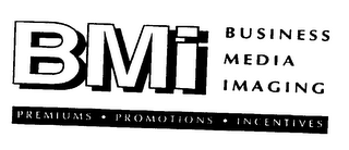 BMI BUSINESS MEDIA IMAGING PREMIUMS PROMOTIONS INCENTIVES