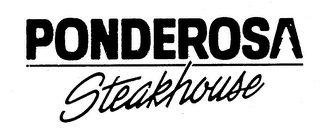 PONDEROSA STEAKHOUSE