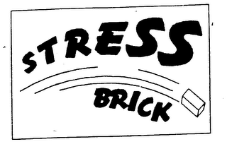 STRESS BRICK