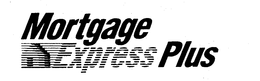 MORTGAGE EXPRESS PLUS