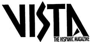 VISTA THE HISPANIC MAGAZINE