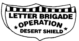 LETTER BRIGADE OPERATION DESERT SHIELD