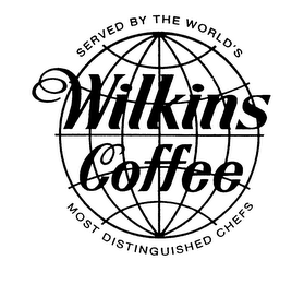 WILKINS COFFEE SERVED BY THE WORLD'S MOST DISTINGUISHED CHEFS