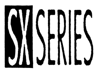 SX SERIES