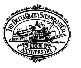 THE DELTA QUEEN STEAMBOAT CO. 1890 1990 100TH ANNIVERSARY