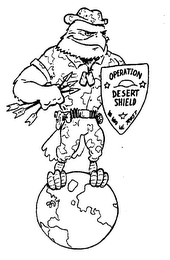 OPERATON DESERT SHIELD IN GOD WE TRUST