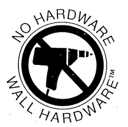 NO HARDWARE WALL HARDWARE