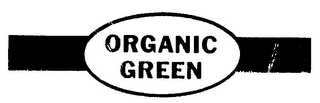 ORGANIC GREEN