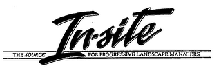 IN-SITE - THE SOURCE FOR PROGRESSIVE LANDSCAPE MANAGERS