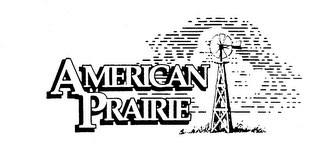 AMERICAN PRAIRIE