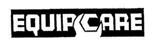 EQUIPCARE